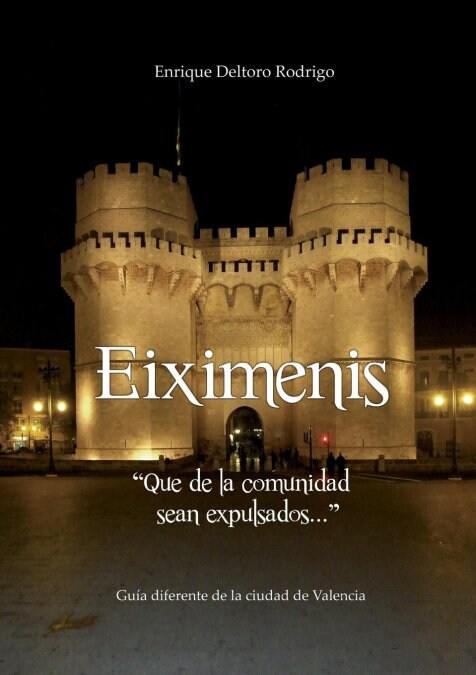 Eiximenis - Que de la Comunidad Sean Expulsados (Paperback, Revised)