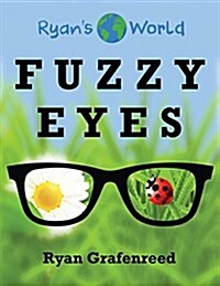Fuzzy Eyes (Paperback, Come Along as a)