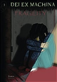 Dei Ex Machina: Fragility (Paperback)