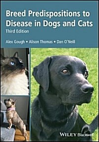 Breed Predispositions to Disease in Dogs and Cats (Paperback, 3 ed)