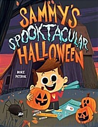Sammys Spooktacular Halloween (Hardcover)