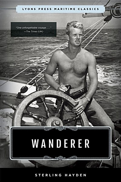 Wanderer: Lyons Press Maritime Classics (Paperback)