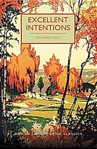 Excellent Intentions (Paperback)