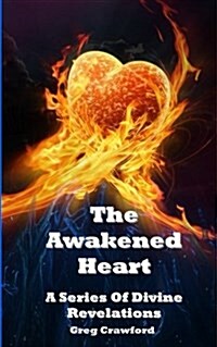 The Awakened Heart (Paperback)
