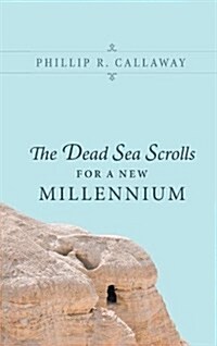 The Dead Sea Scrolls for a New Millennium (Hardcover)