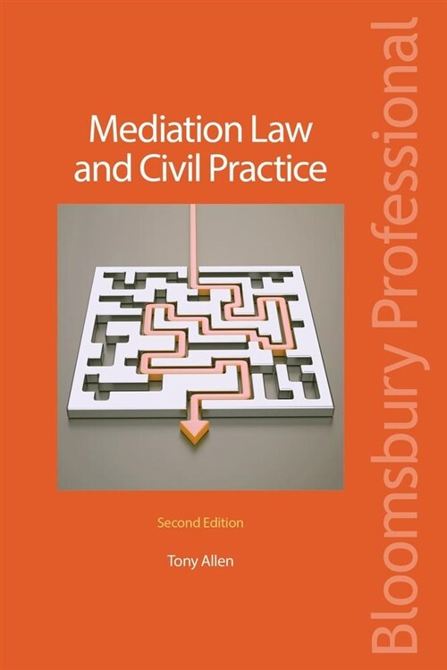 Mediation Law and Civil Practice (Paperback, 2 ed)