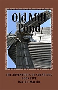 Old Mill Pond (Paperback)