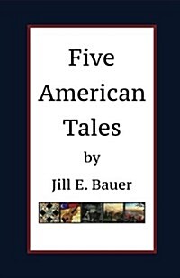 Five American Tales (Paperback)