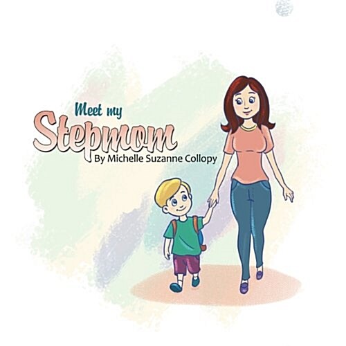 Meet My Stepmom (Paperback)