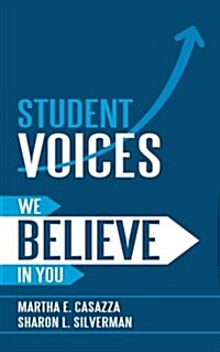 Student Voices: We Believe in You (Paperback)