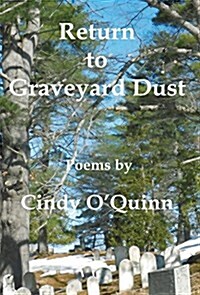 Return to Graveyard Dust (Hardcover)