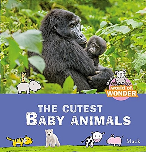The Cutest Baby Animals (Hardcover)