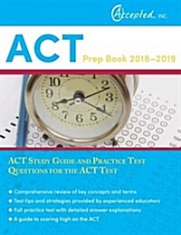 ACT Prep Book 2018-2019: ACT Study Guide and Practice Test Questions for the ACT Test (Paperback)