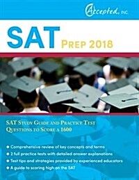 SAT Prep 2018: SAT Study Guide and Practice Test Questions to Score a 1600 (Paperback)