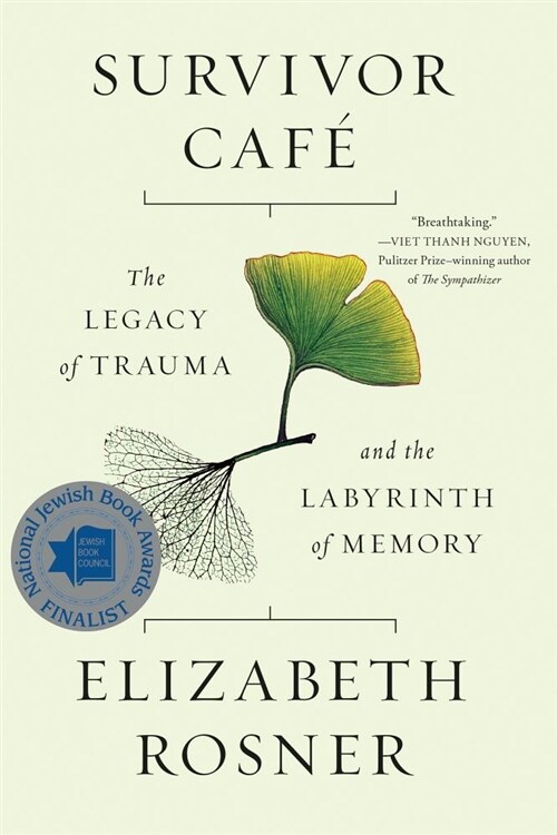 Survivor Caf? The Legacy of Trauma and the Labyrinth of Memory (Paperback)
