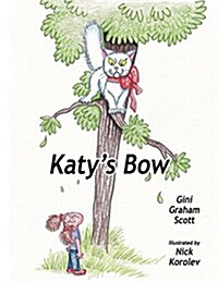 Katys Bow (Paperback, First Printing)