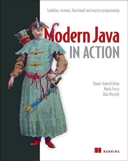 Modern Java in Action: Lambdas, Streams, Functional and Reactive Programming (Paperback, 2)