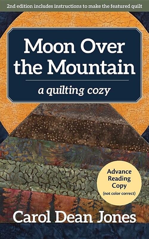 Moon Over the Mountain: A Quilting Cozy (Paperback)