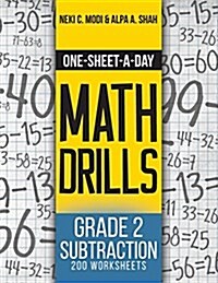 One-Sheet-A-Day Math Drills: Grade 2 Subtraction - 200 Worksheets (Book 4 of 24) (Paperback)