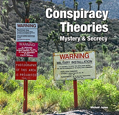 Conspiracy Theories : Mystery & Secrecy (Hardcover, New ed)