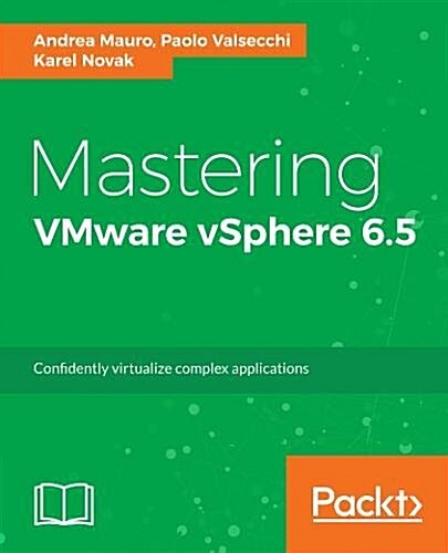 Mastering Vmware Vsphere 6.5 (Paperback)