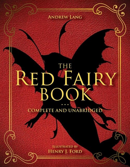 The Red Fairy Book : Complete and Unabridged (Hardcover)