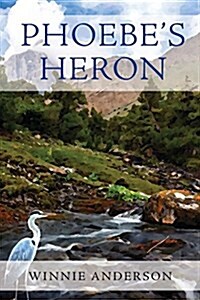 Phoebes Heron (Paperback)