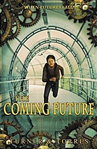 The Coming Future (Paperback)