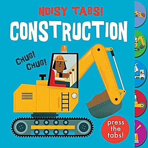 Noisy Tabs!: Construction (Board Books)