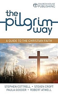 The Pilgrim Way (Pack of 6): A Guide to the Christian Faith (Paperback)