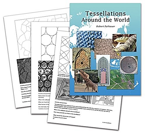Tessellations Around the World: Appreciate Math in the World Around Us, While Reinforcing Geometry and Problem Solving Skills. (Paperback)