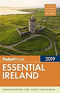 Fodors Essential Ireland 2019 (Paperback)