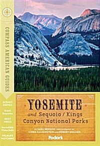 Compass American Guides: Yosemite and Sequoia/Kings Canyon National Parks (Paperback)