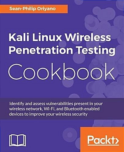 Kali Linux Wireless Penetration Testing Cookbook (Paperback)