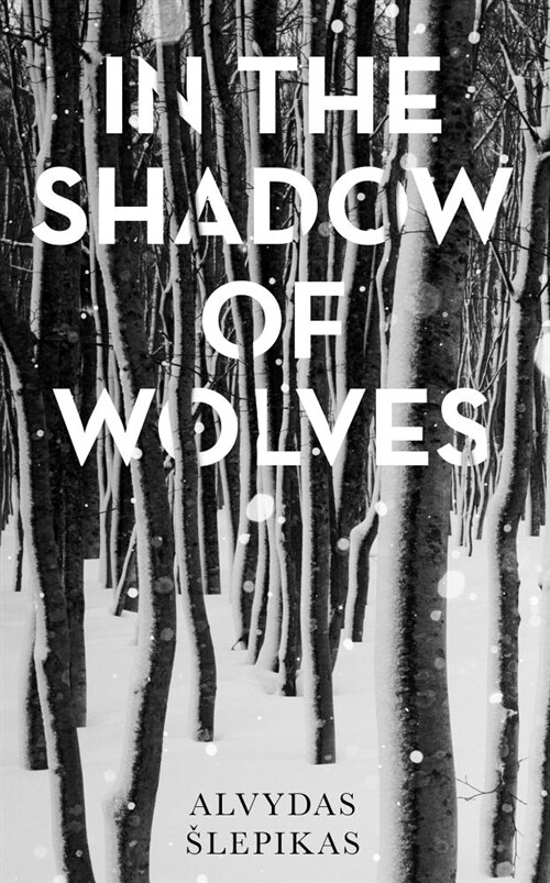 In the Shadow of Wolves : A Times Book of the Year, 2019 (Hardcover, Hardback)
