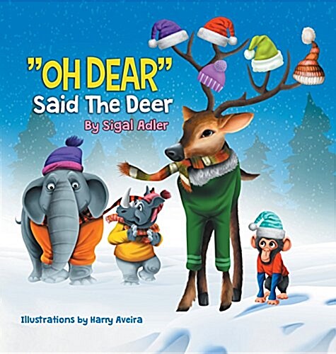 OH DEAR Said the Deer: Children Bedtime Story Picture Book (Hardcover)