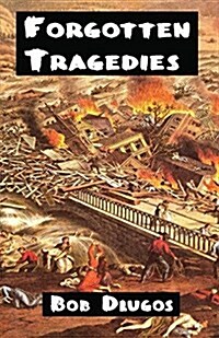 Forgotten Tragedies (Paperback)