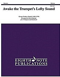 Awake the Trumpets Lofty Sound: Part(s) (Paperback)