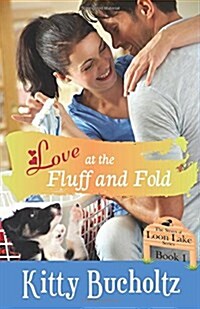 Love at the Fluff and Fold: A Sweet Small Town Romance (Paperback)