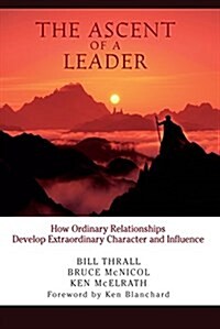 The Ascent of a Leader (Hardcover)