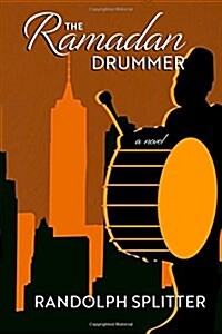 The Ramadan Drummer (Paperback)