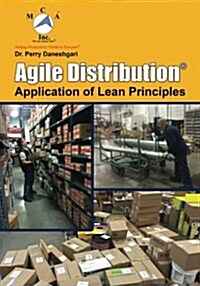 Agile Distribution: Application of Lean Principles (Paperback)