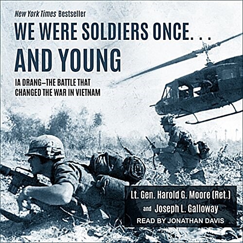 We Were Soldiers Once... and Young: Ia Drang - The Battle That Changed the War in Vietnam (MP3 CD)