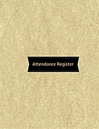 Attendance Register: Attendance Register - Paperback November 27, 2017 by Jasonsoft (Author) Be the First to Review This Item (Paperback)