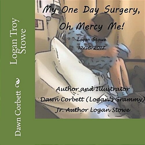 My One Day Surgery: Oh Mercy Me! (Paperback)