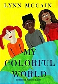 My Colorful World (Paperback)