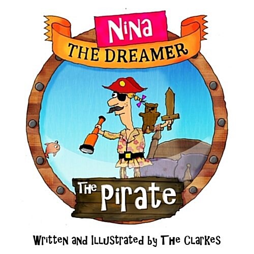 Nina the Dreamer - The Pirate (Paperback)
