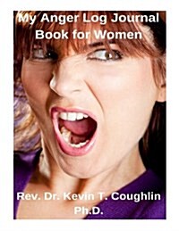 My Anger Log Journal Book for Women (Paperback)