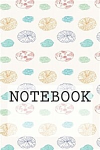 Notebook: Lily Pads (White), Rydal Water, Lake District. Ruled (6 X 9): Ruled Paper Notebook (Paperback)
