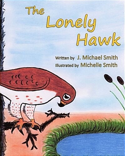 The Lonely Hawk (Paperback)